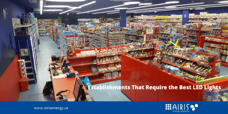 Establishments That Require the Best LED Lights