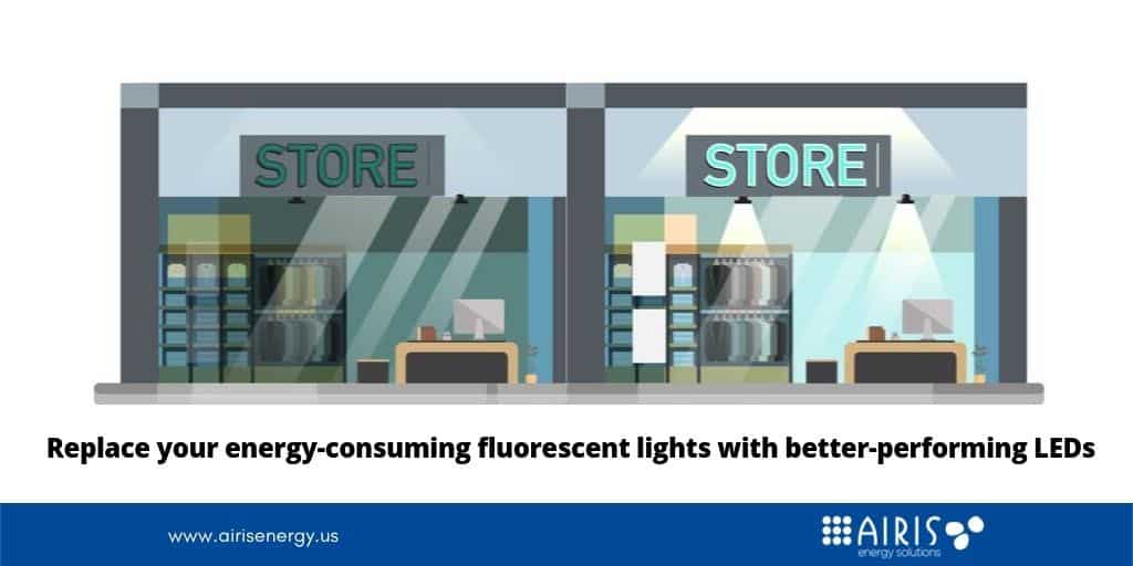 Replace those energyconsuming fluorescent lights with better